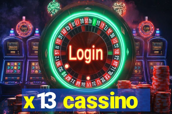 x13 cassino